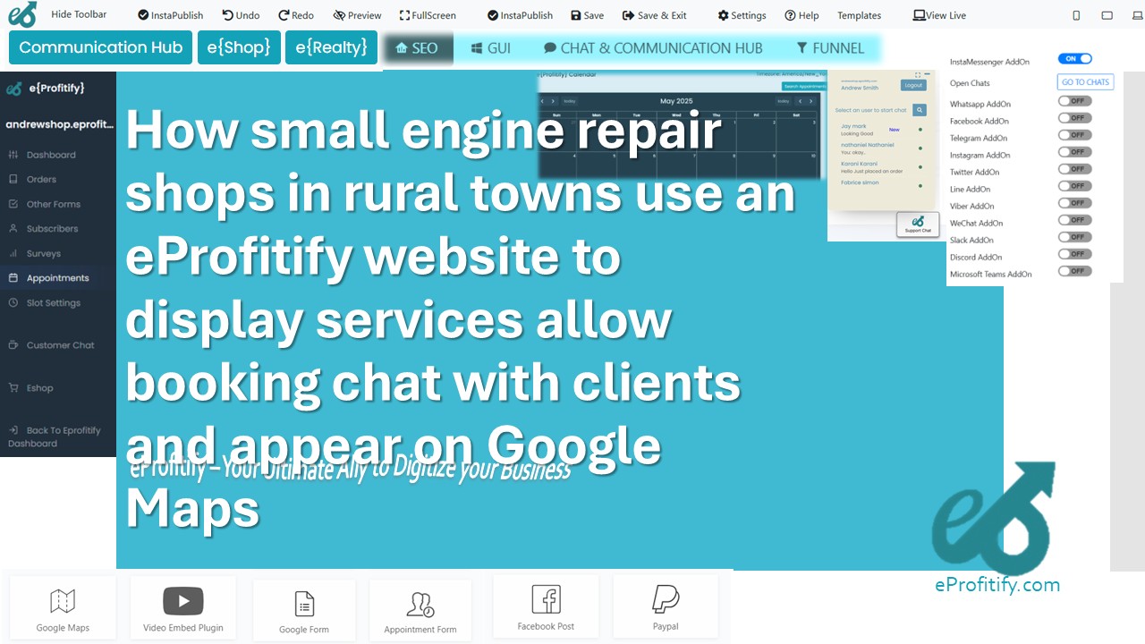 How small engine repair shops in rural towns use an eProfitify website to display services allow booking chat with clients and appear on Google Maps
